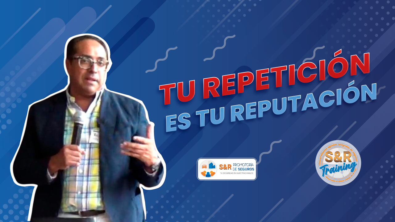 Tu repetición es tu reputación